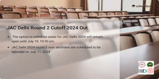 JAC Delhi Round 2 Cutoff 2024 Out; Check DTU, NSUT, IIITD, IGDTUW & DSEU Cutoff Here